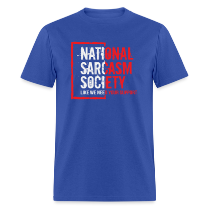 National Sarcasm Society T-Shirt - royal blue