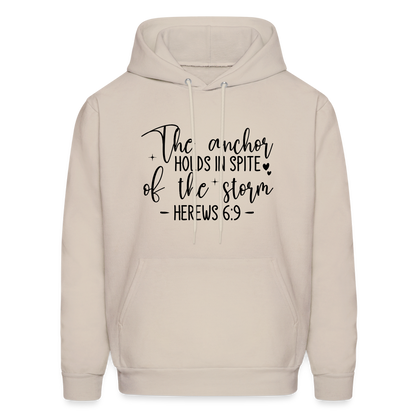 The Anchor Holds in Spit of the Storm Hoodie (Hebrews 6:9) - Sand