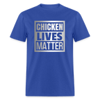 Chicken Lives Matter T-Shirt