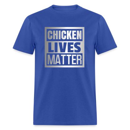 Chicken Lives Matter T-Shirt - royal blue