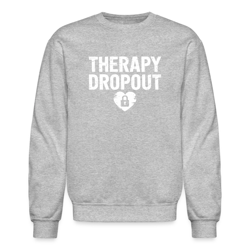 Therapy Dropout Sweatshirt - heather gray