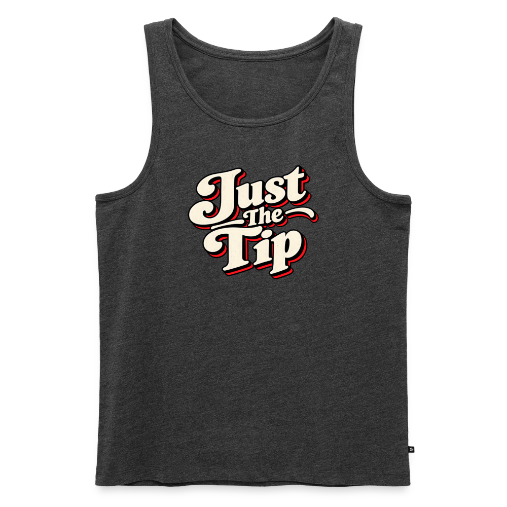 Just the Tip Funny Adult Humor Tank Top Color: Heather Anthracite