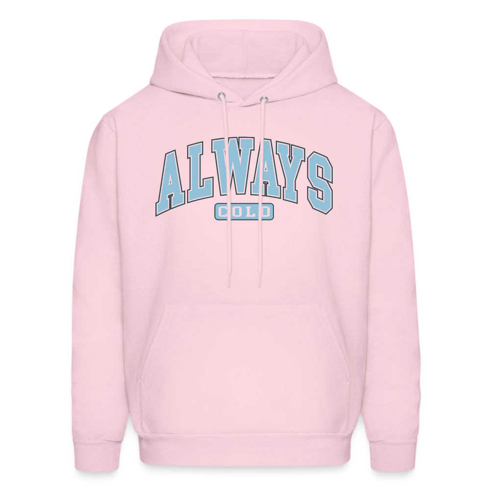 Always Cold Hoodie - pale pink