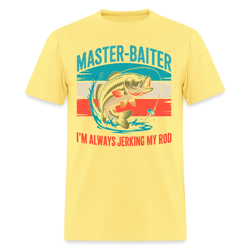 Master Baiter Jerking My Rod Funny Fishing T-Shirt - cornsilk