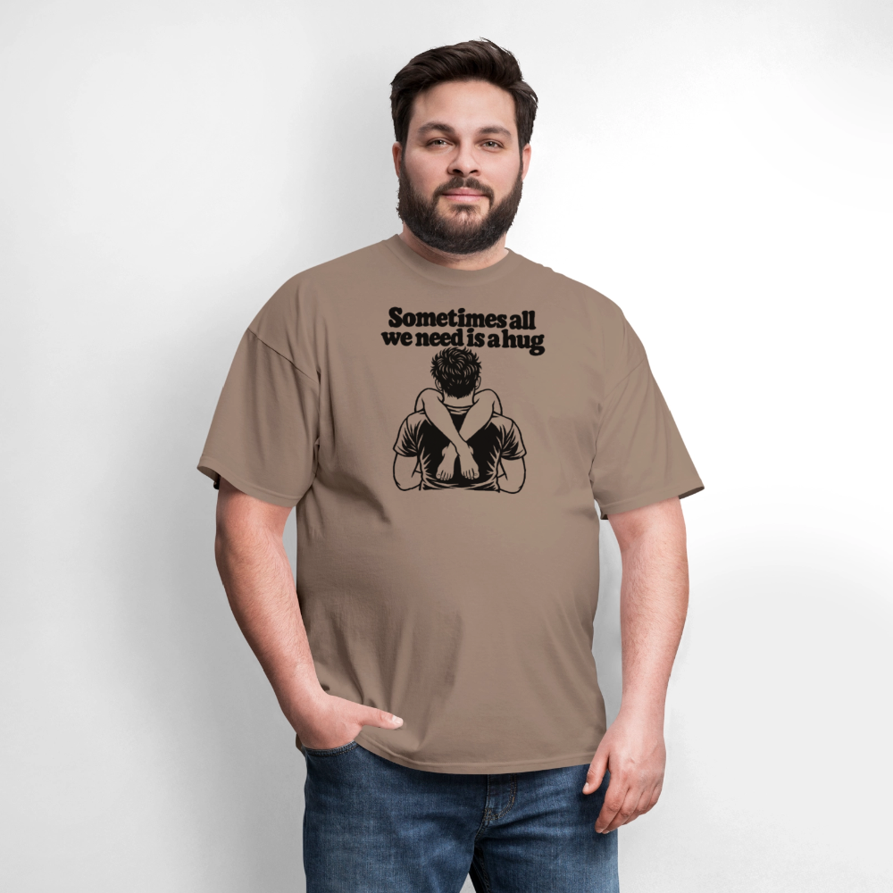 Sometimes All We Need Is a Hug T-Shirt - safari