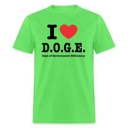 I Heart DOGE (Dept of Government Efficiency) T-Shirt - kiwi