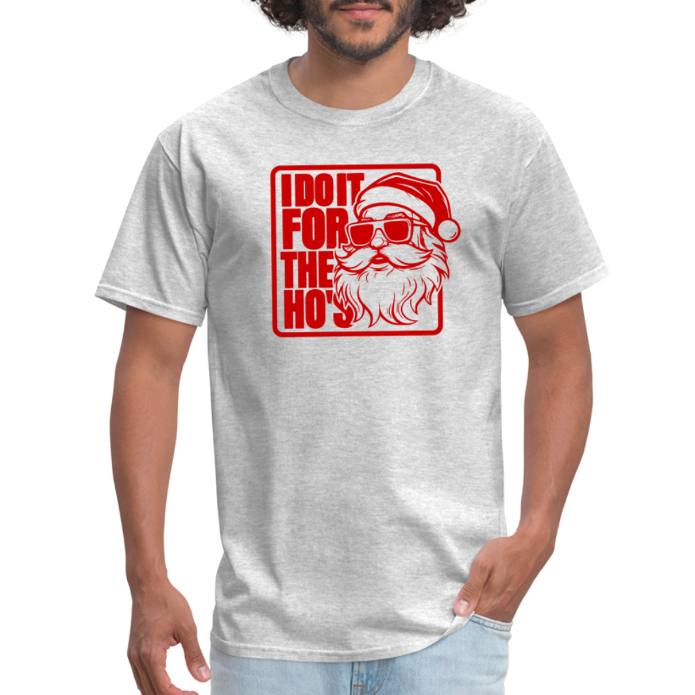 I Do It for the Ho's Funny Christmas Santa T-Shirt - heather gray