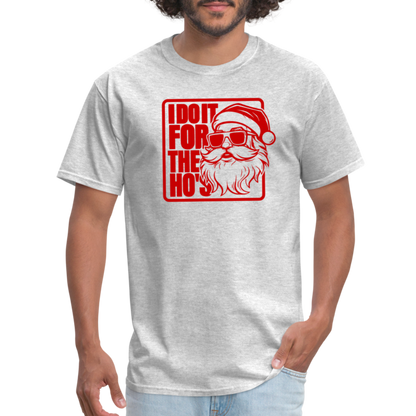 I Do It for the Ho's Funny Christmas Santa T-Shirt - heather gray