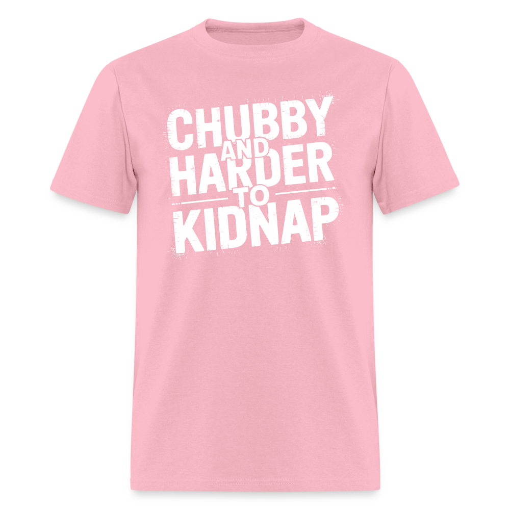 Chubby and Harder to Kidnap T-Shirt Color: pink