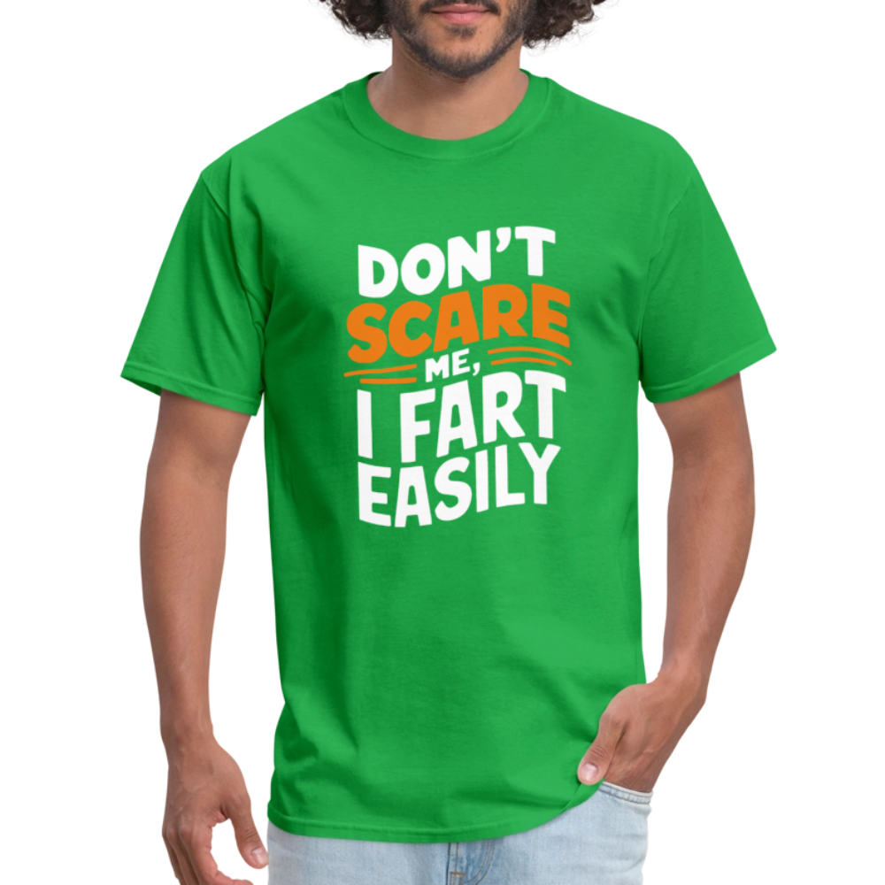 Don't Scare Me I Fart Easily ( Fart Humor) T-Shirt - bright green