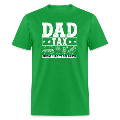 Dad Tax T-Shirt - bright green