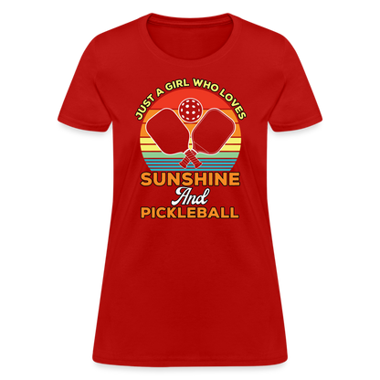 Just A Girl Who Loves Sunshine and Pickleball Women's Contoured T-Shirt - red