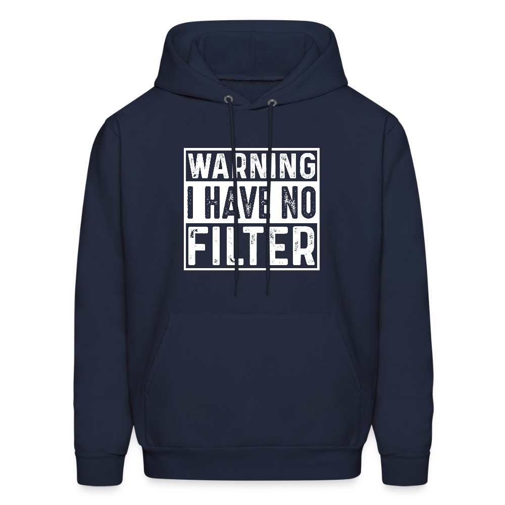 Warning I Have No Filter Hoodie - navy