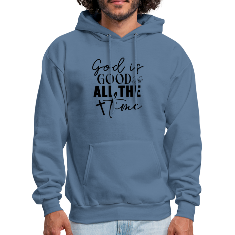 God is Good All The Time Hoodie - denim blue