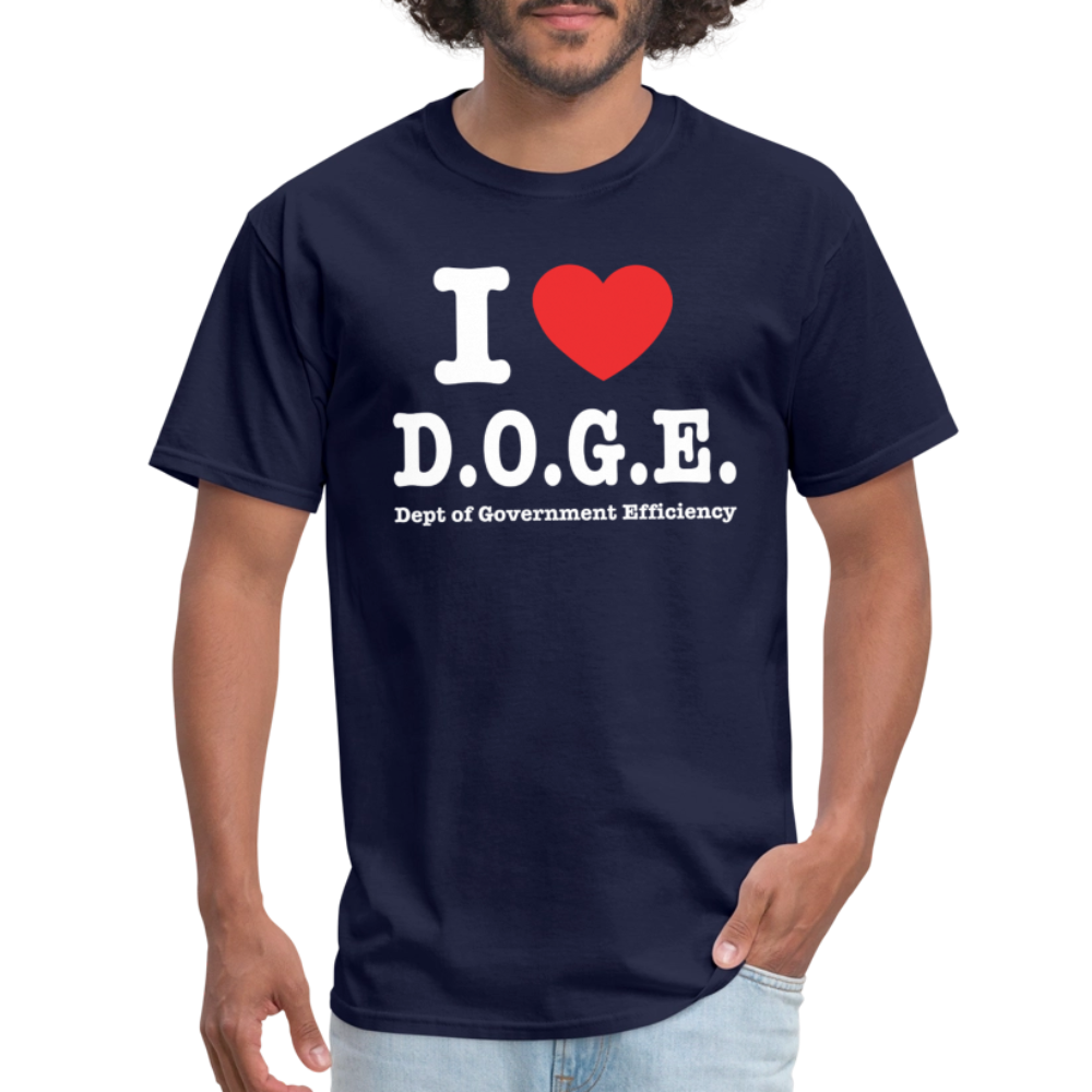 I Love DOGE (Dept of Government Efficiency) T-Shirt - navy