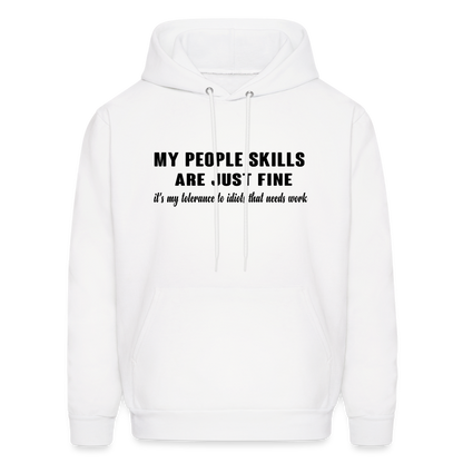 It's My Tolerance To Idiots That Needs Work Hoodie - white