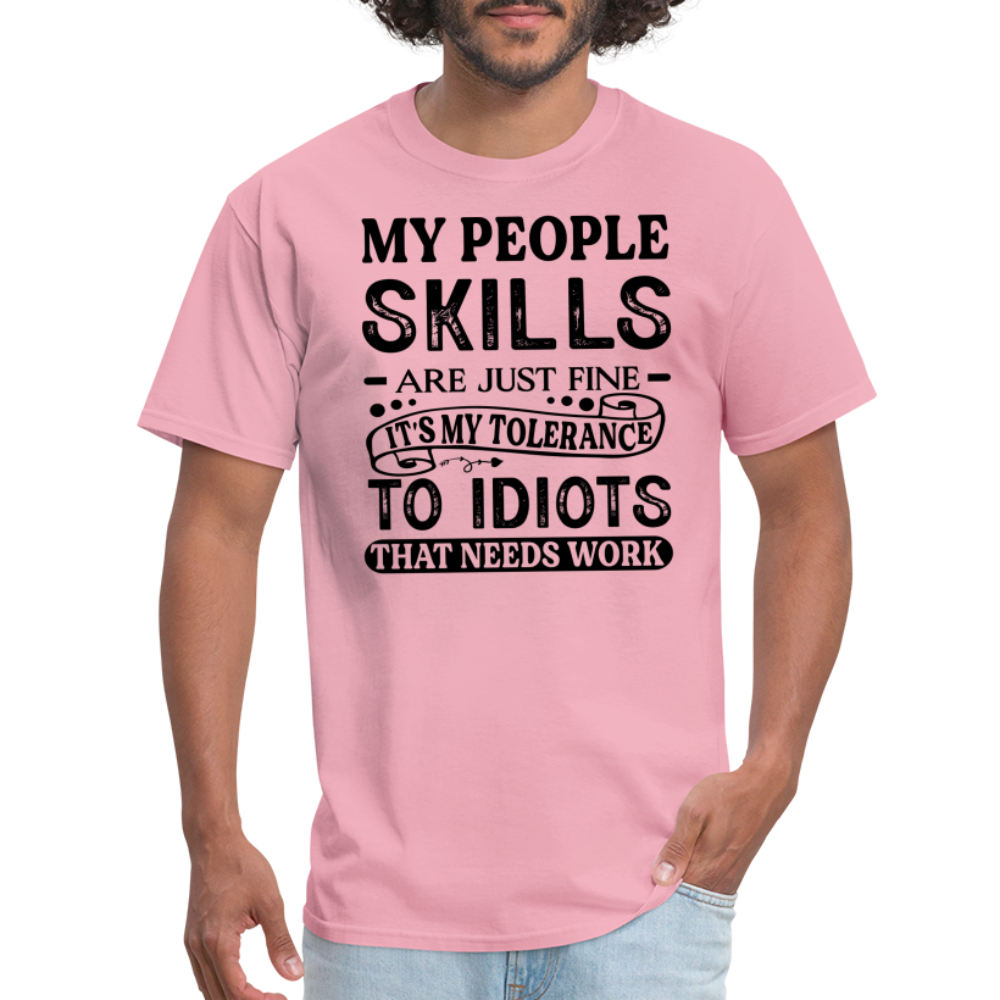 It's My Tolerance To Idiots That Needs Work T-Shirt - pink