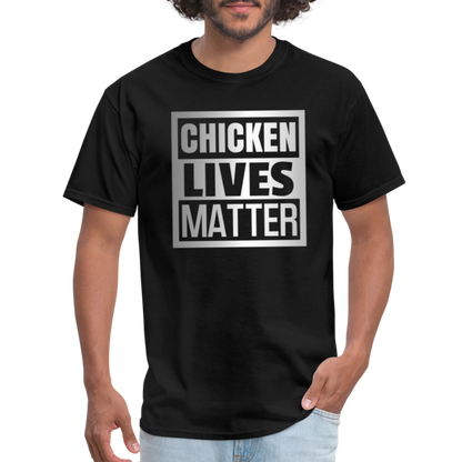 Chicken Lives Matter T-Shirt - black