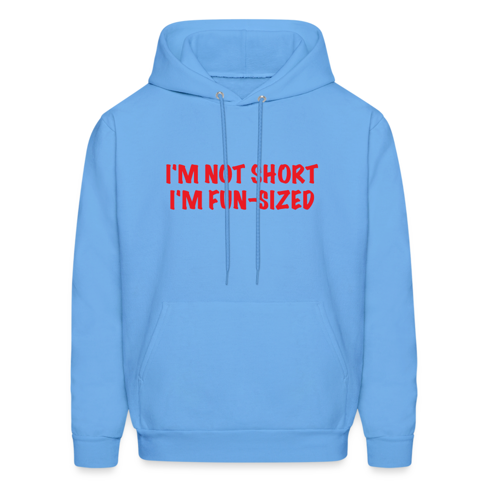 I'm Not Short I'm Fun Sized Hoodie (Funny Graphic Tee) - carolina blue