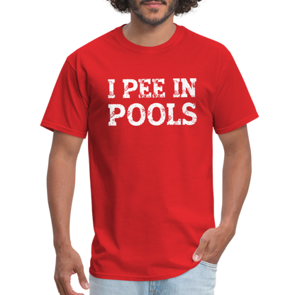 I Pee In Pools T-Shirt - red