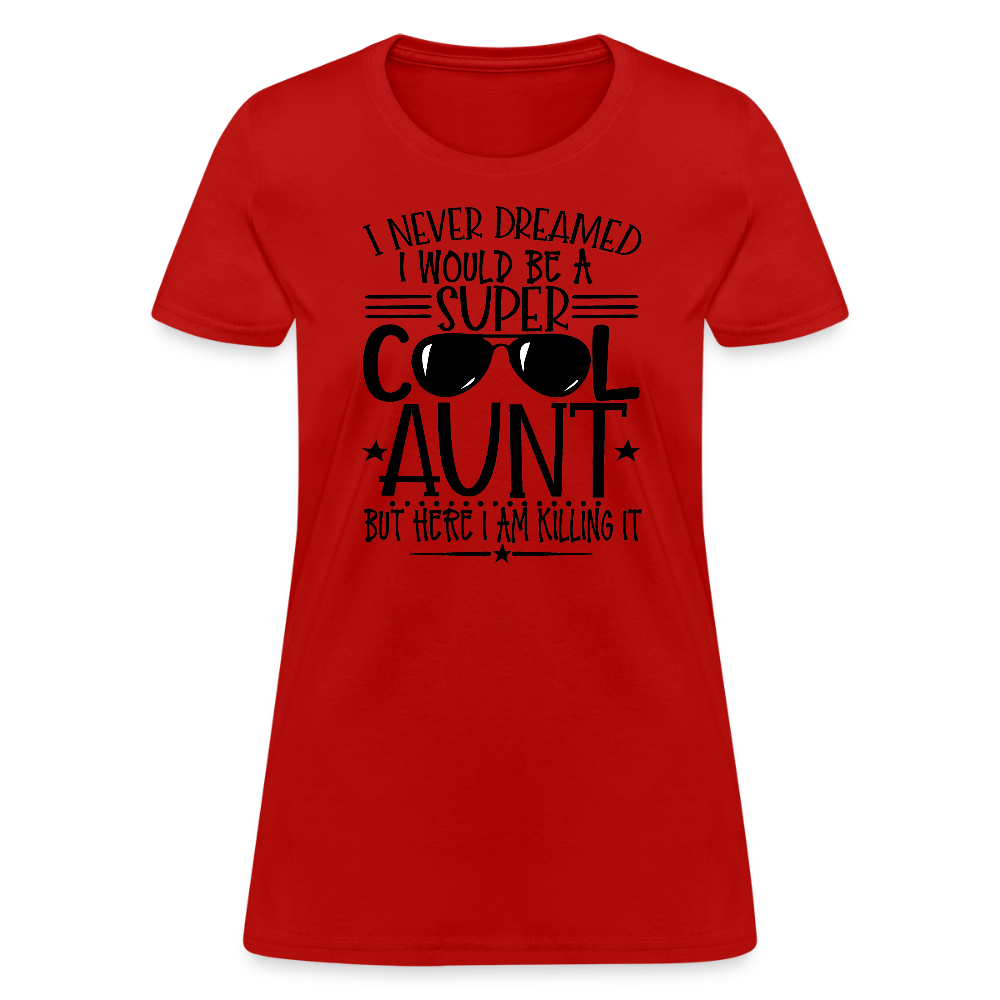 Super Cool Aunt Killing It Women's Contoured T-Shirt - red