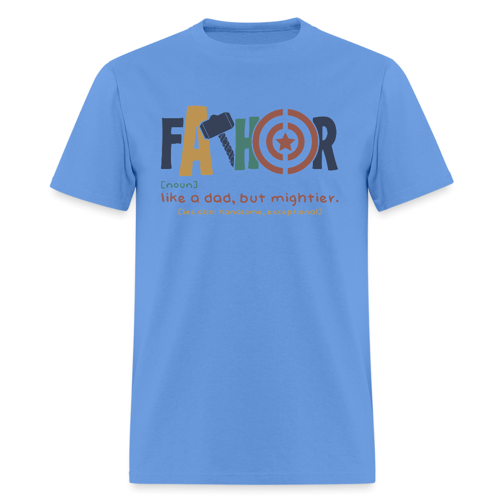 FaThor T-Shirt – Funny Superhero Dad Shirt - carolina blue