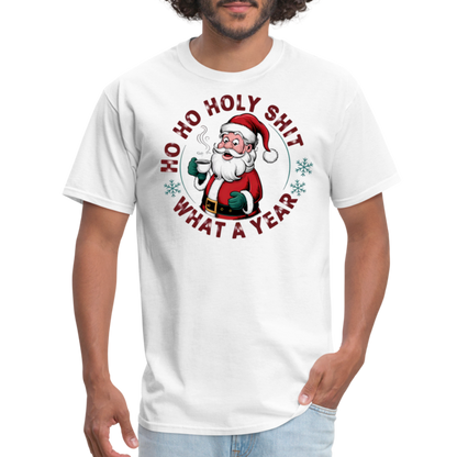 Ho Ho Holy Shit What A Year (Funny Christmas Santa) T-Shirt - white