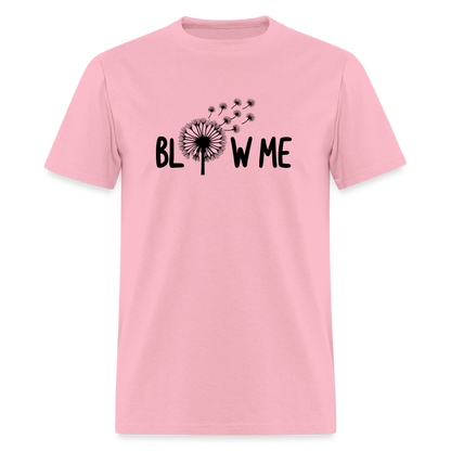 Blow Me T-Shirt - pink