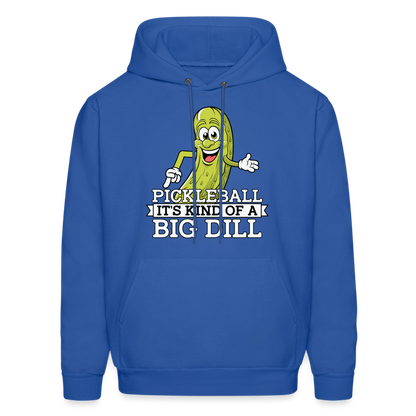 Pickleball It's Kind Of A Big Dill Hoodie - royal blue