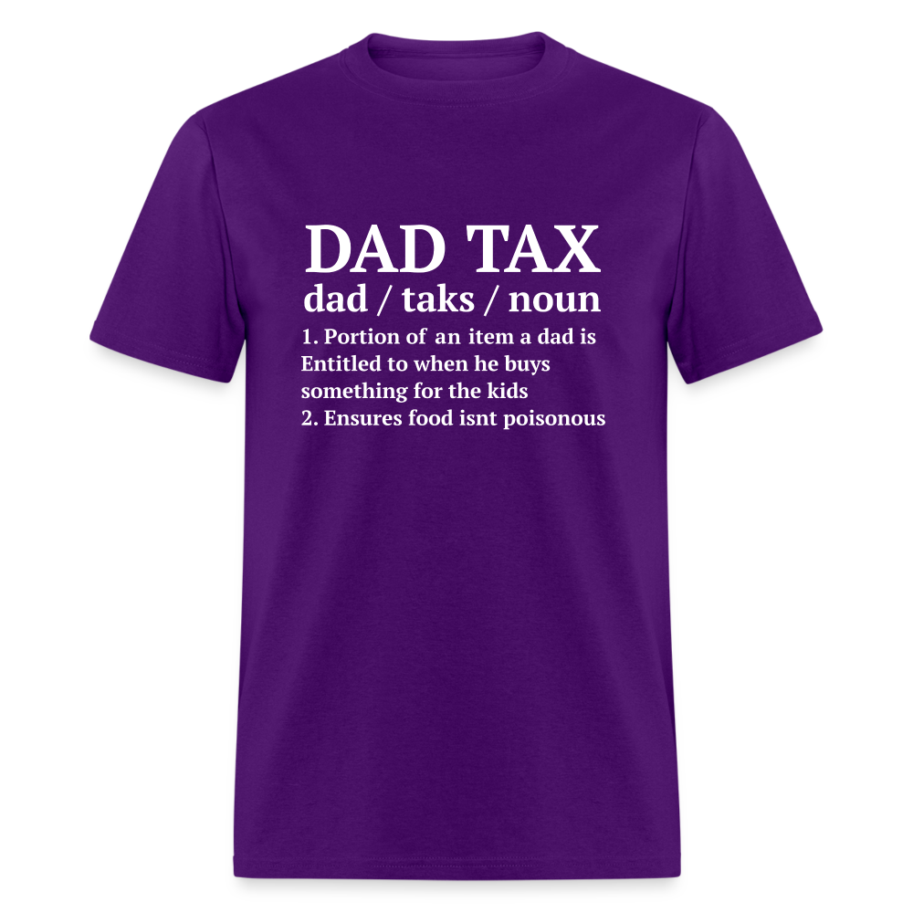 Dad Tax T-Shirt (Definition) - purple