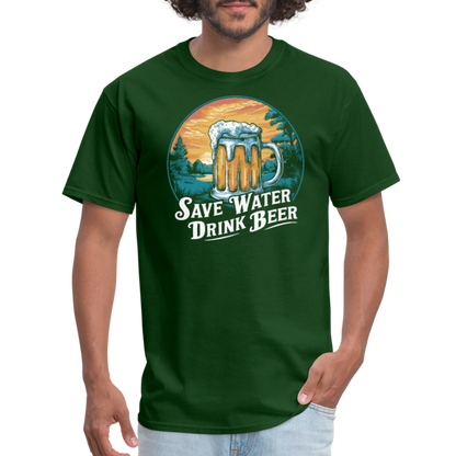 Save Water Drink Beer (Funny Drinking) T-Shirt - forest green