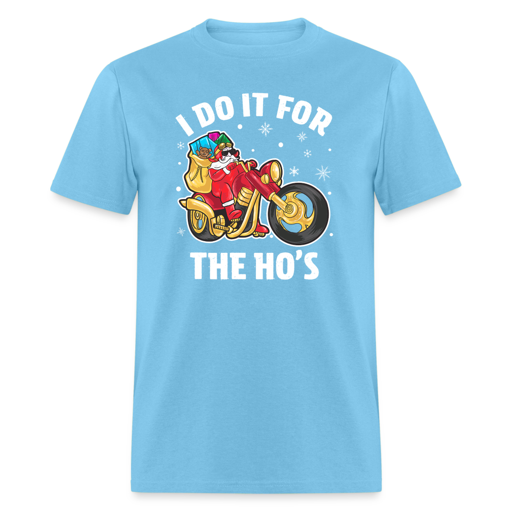 Christmas Biker Santa Riding Motorcycle I Do It For The Ho's T-Shirt - aquatic blue