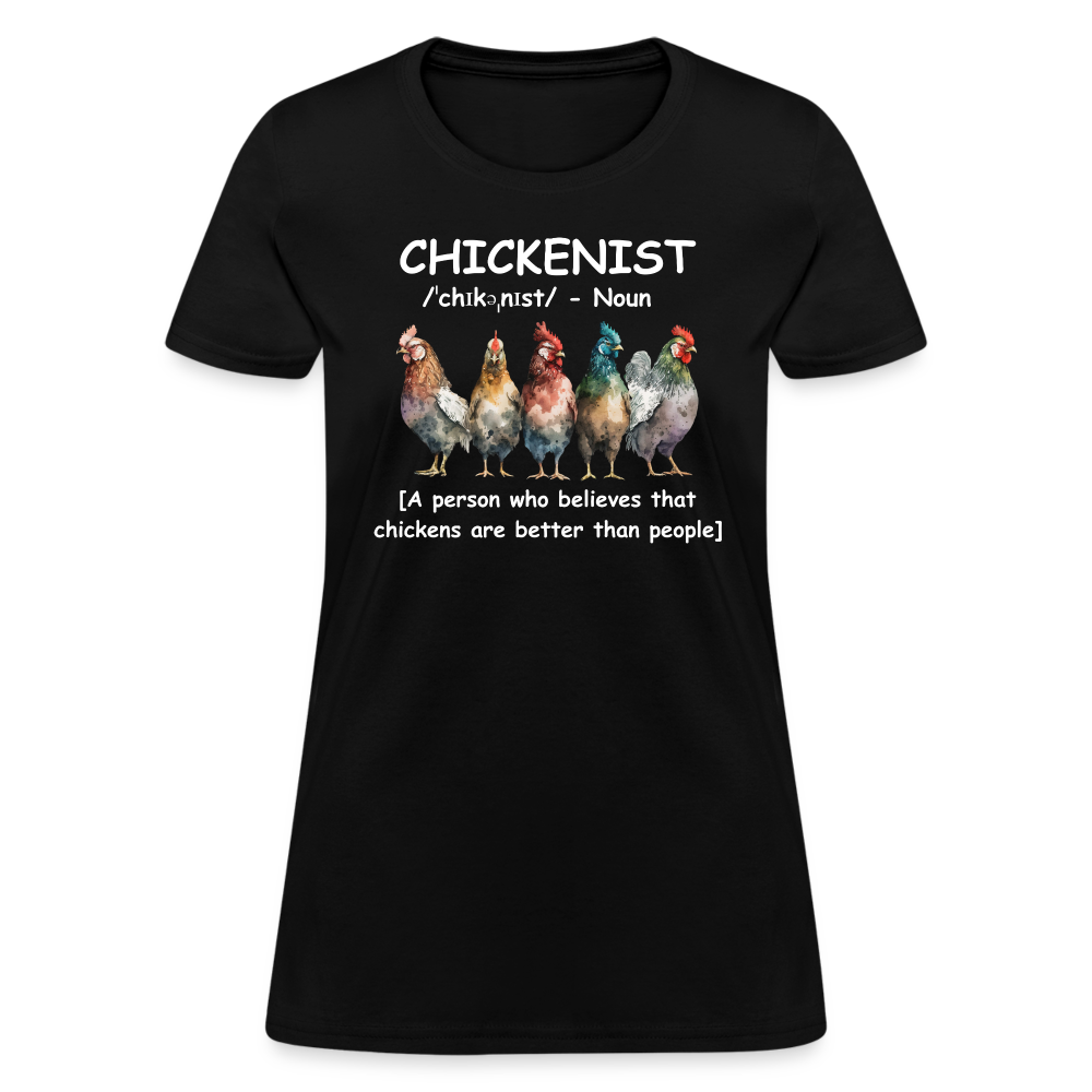 Chickenist Women's Contoured T-Shirt (Chickens are better than people) - black