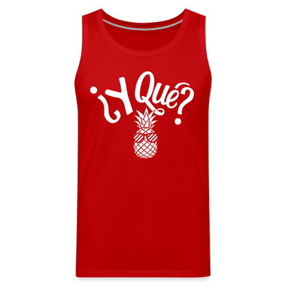 Y Que Piña (Latin Attitude) Men’s Premium Tank Top - red