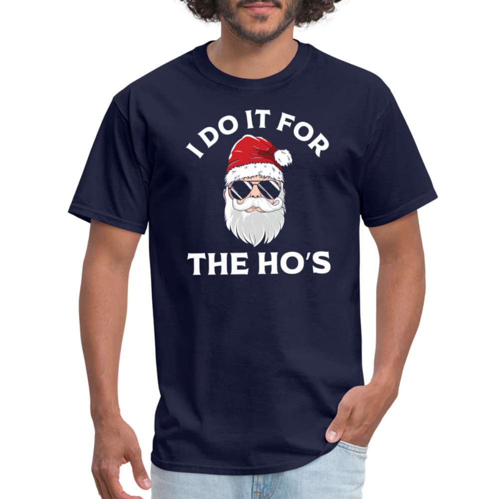 I Do It for the Ho's (Santa) Funny Christmas T-Shirt - navy