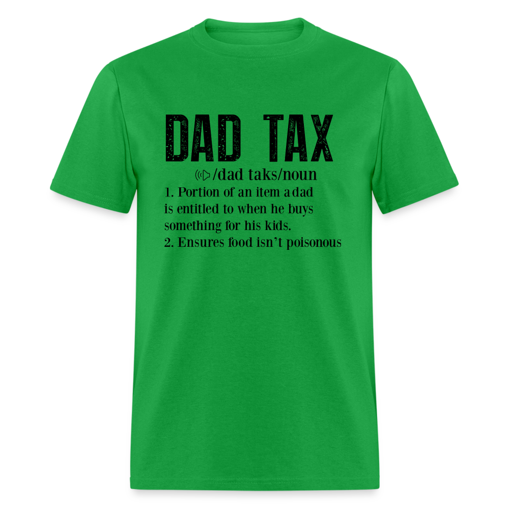 Dad Tax T-Shirt (Definition) - bright green