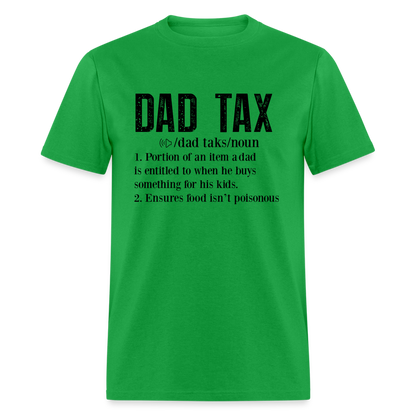 Dad Tax T-Shirt (Definition) - bright green