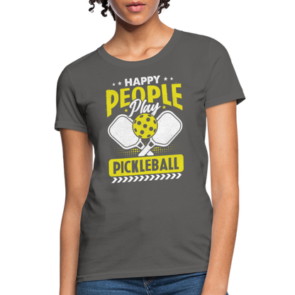 Happy People Play Pickleball Women's Contoured T-Shirt - charcoal