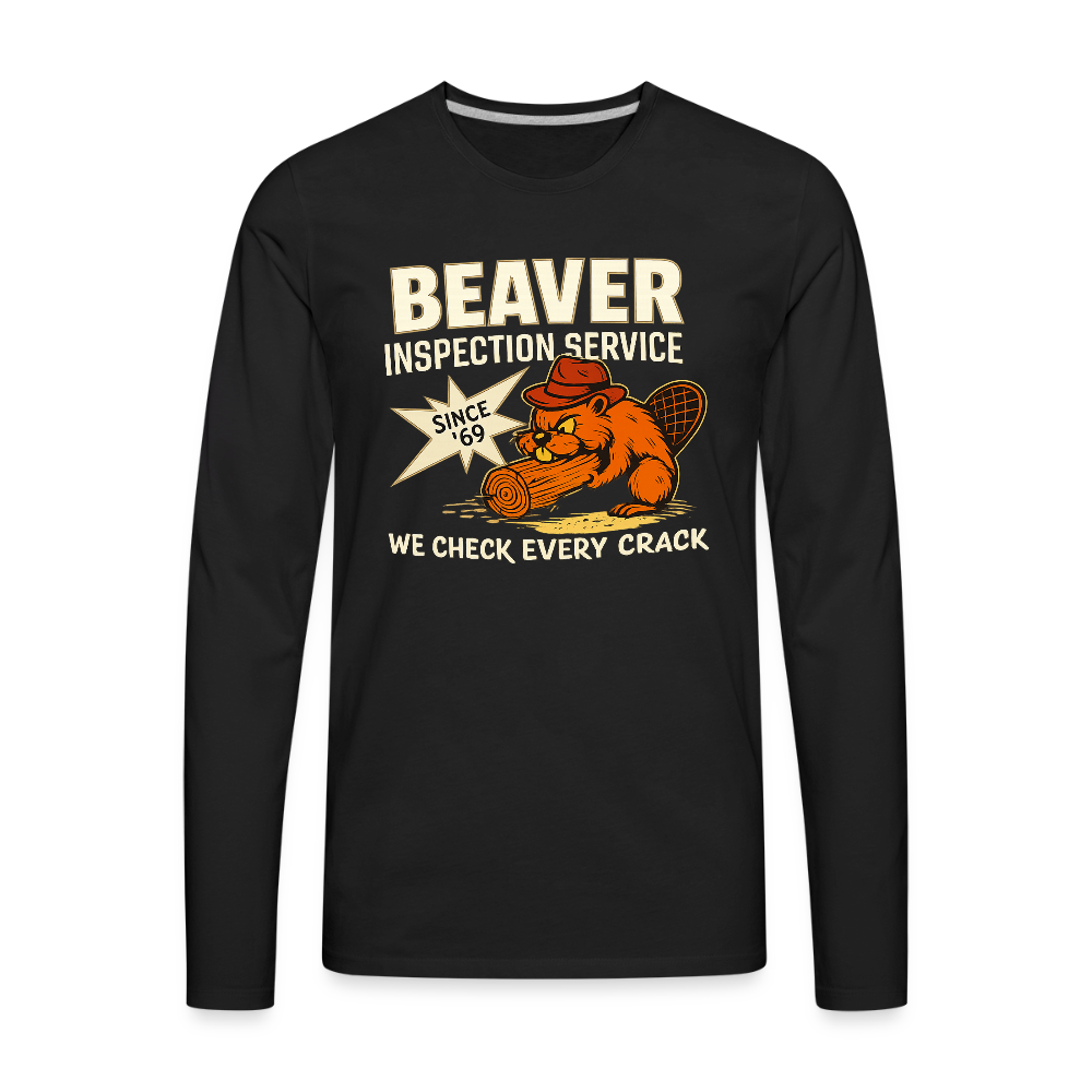 Beaver Inspection Service Men's Long Sleeve T-Shirt – Funny Adult Humor Color: black