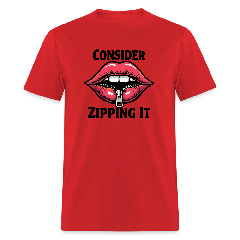 Consider Zipping It T-Shirt - red