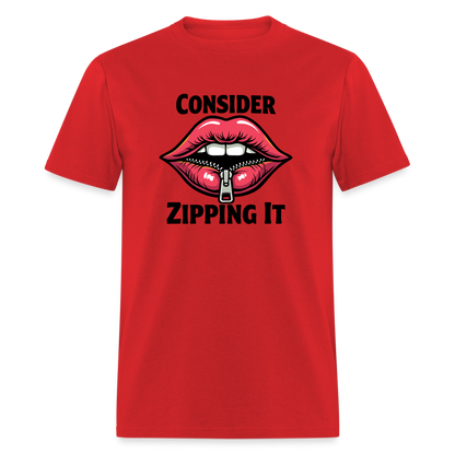 Consider Zipping It T-Shirt - red