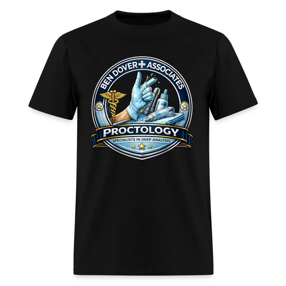 Ben Dover Proctology Funny Graphic T-Shirt Color: Black