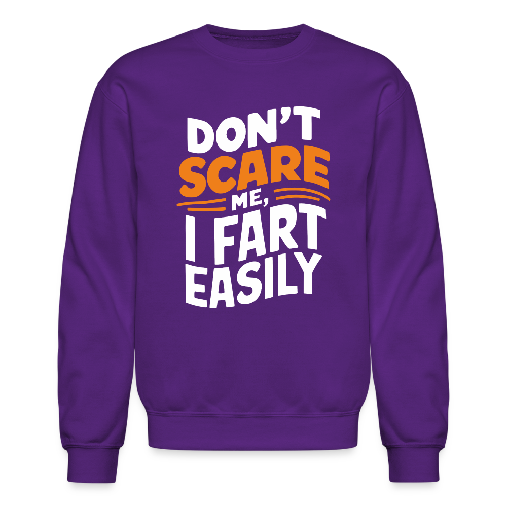 Don't Scare Me I Fart Easily Sweatshirt - purple