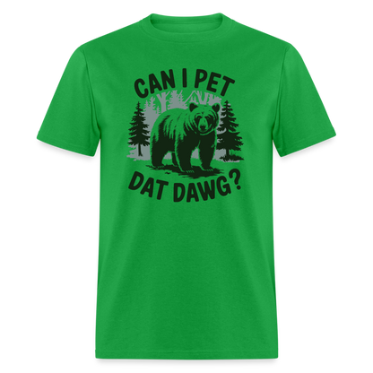 Can I Pet That Dawg T-Shirt - bright green