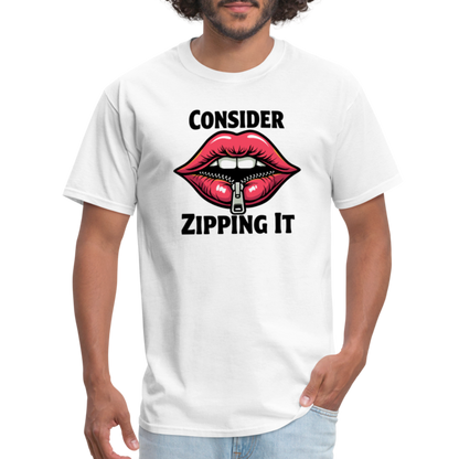 Consider Zipping It T-Shirt - white