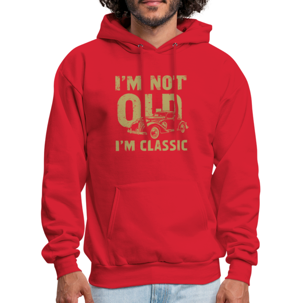 I'm Not Old I'M Classic Hoodie - red