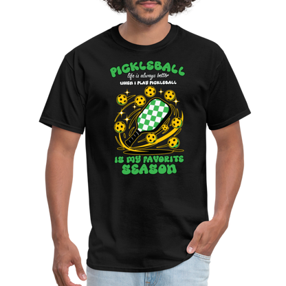 Pickleball Is My Favorite Season T-Shirt - black