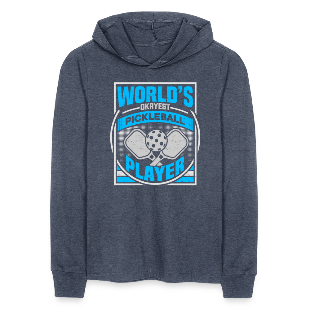 World's Okayest Pickleball Player Long Sleeve Hoodie Shirt - heather navy