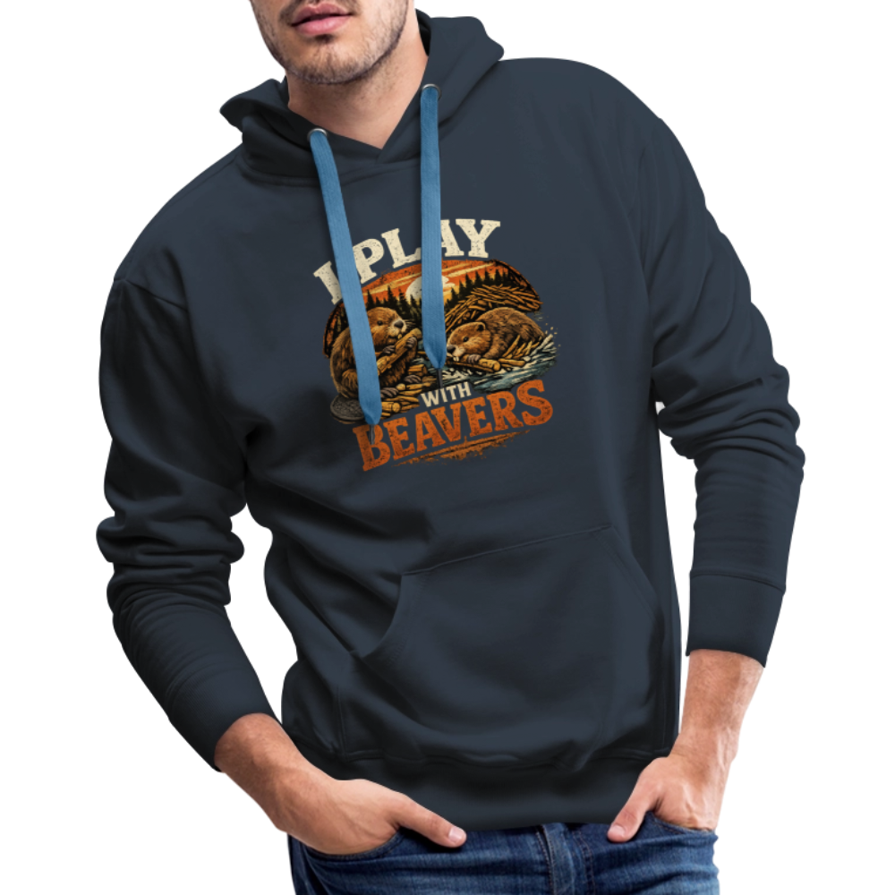I Play with Beavers Men’s Hoodie Funny Adult Humor Color: black
