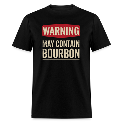 Warning May Contain Bourbon T-Shirt - black